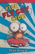 Ride, Fly Guy, Ride]