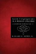 Seven Congregations in a Roman Crucible