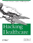 Hacking Healthcare