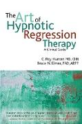 The art of hypnotic regression therapy