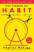 The Power of Habit: Why We Do What We Do in Life and Business