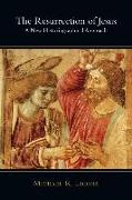 The Resurrection of Jesus: A New Historiographical Approach