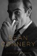 Sean Connery: A Biography