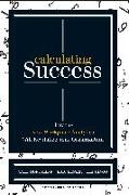 Calculating Success: How the New Workplace Analytics Will Revitalize Your Organization