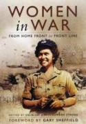 Woman in War: From Home Front to Front Line