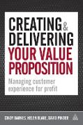 Creating & Delivering Your Value Proposition