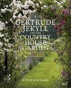 Gertrude Jekyll and the Country House Garden