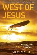 West of Jesus: Surfing, Science, and the Origins of Belief