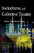 Sociodrama and Collective Trauma