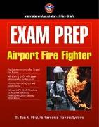 Exam Prep: Airport Fire Fighter