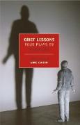 Grief Lessons: Four Plays by Euripides