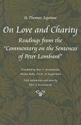 On Love and Charity: Readings from the Commentary on the Sentences of Peter Lombard