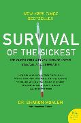 Survival of the Sickest