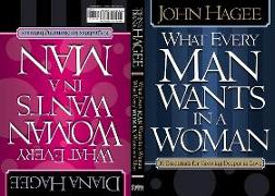 What Every Woman Wants in a Man/What Every Man Wants in a Woman: 10 Essentials for Growing Deeper in Love 10 Qualities for Nurturing Intimacy