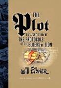 The Plot: The Secret Story of the Protocals of the Elders of Zion