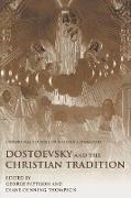 Dostoevsky and the Christian Tradition