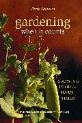 Gardening When It Counts