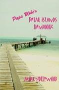 Papa Mike's Palau Islands Handbook