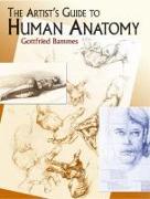 The Artist's Guide to Human Anatomy