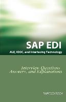 SAP ALE, IDOC, EDI, and Interfacing Technology Questions, Answers, and Explanations