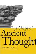 The Shape of Ancient Thought