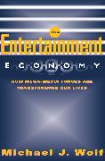 The Entertainment Economy