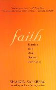 Faith Faith: Trusting Your Own Deepest Experience Trusting Your Own Deepest Experience