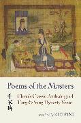 Poems of the Masters: China's Classic Anthology of T'Ang and Sung Dynasty Verse