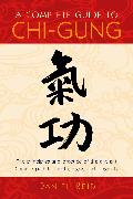 A Complete Guide to Chi-Gung