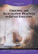 Grouping and Acceleration Practices in Gifted Education