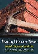 Revolting Librarians Redux