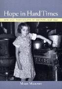 Hope in Hard Times: New Deal Photographs of Montana, 1936-1942