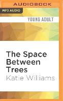 The Space Between Trees