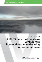 FIBROS - ein multimodales ambulantes Schmerzkompetenztraining