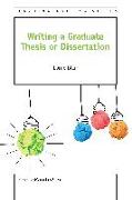 Writing a Graduate Thesis or Dissertation