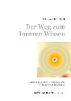 Der Weg zum Inneren Wissen