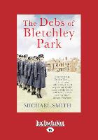 The Debs of Bletchley Park: And Other Stories (Large Print 16pt)