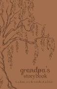 Grandpa's Storybook: Wisdom, Wit, and Words of Advice