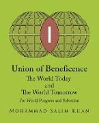 Union of Beneficence The World Today and The World Tomorrow