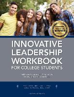 Innovative Leadership Workbook for College Students