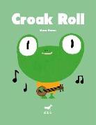 Croak roll