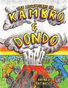 The Adventures of Kambro and Dondo