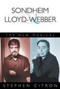 Sondheim and Lloyd-Webber: The New Musical