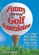 Funny (But True) Golf Anecdotes