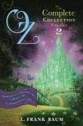 Oz, the Complete Collection, Volume 2: Dorothy and the Wizard in Oz, The Road to Oz, The Emerald City of Oz