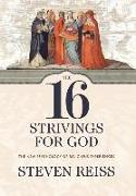 The 16 Strivings for God