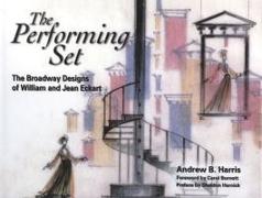 The Performing Set: The Broadway Designs of William and Jean Eckart