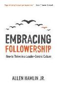 Embracing Followership