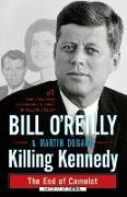 Killing Kennedy: The End of Camelot