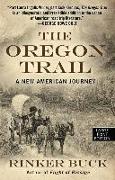 The Oregon Trail: A New American Journey